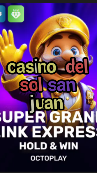 casino del sol san juan-w4cy2mdjlx2bf.com